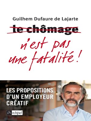 cover image of Le chomage n'est pas une fatalité !
